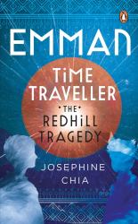 Emman, Time Traveller : The Redhill Tragedy