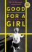 Good for a Girl : My Life Running in a Man's World - WINNER of the WILLIAM HILL SPORTS BOOK of the YEAR AWARD 2023