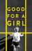 Good for a Girl : A Woman Running in a Man's World