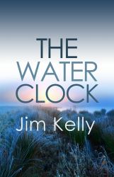 The Water Clock : A Disturbing Mystery Is Revealed in Cambridgeshire