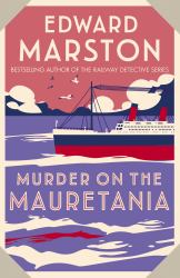 Murder on the Mauretania : A Captivating Edwardian Mystery