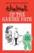 Up the Garden Path : A Witty Take on Gardening from the Legendary Cartoonist