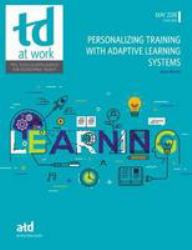 Personalizing Training with Adaptive Learning Systems