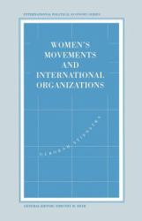 Women's Movements and International Organizations