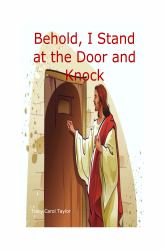 Behold, I Stand at the Door and Knock