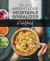 The New Weight Loss Vegetable Spiralizer : The New Weight Loss Vegetable Spiralizer Cookbook: 101 Tasty Spiralizer Recipes for Your Vegetable Slicer and Zoodle Maker