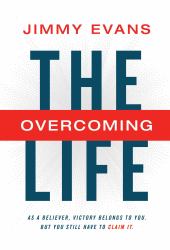 The Overcoming Life with Study Guide : As a Believer, Victory Belongs to You. but You Still Have to Claim It