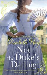 Not the Duke's Darling : A Dazzling New Regency Romance from the New York Times Bestselling Author of the Maiden Lane Series