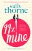 99% Mine : The Perfect Laugh Out Loud Romcom from the Bestselling Author of the Hating Game