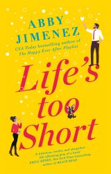 Life's Too Short : The Most Hilarious and Heartbreaking Read Of 2021