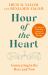 Hour of the Heart : Connecting in the Here and Now