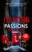 Passions in Death: an Eve Dallas Thriller (in Death 59)