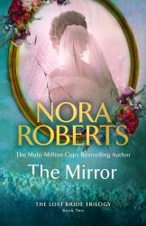 The Mirror : The Lost Bride Trilogy, Book 2