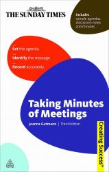 Taking Minutes of Meetings No. 68 : Set the Agenda - Identify What to Note - Write Accurate Minutes