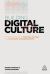 Building Digital Culture : A Practical Guide to Successful Digital Transformation