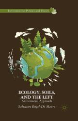 Ecology, Soils, and the Left : An Ecosocial Approach