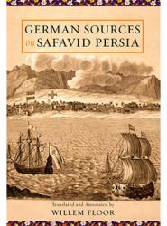 German Sources on Safavid Persia