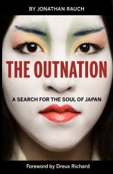 The Outnation : A Search for the Soul of Japan