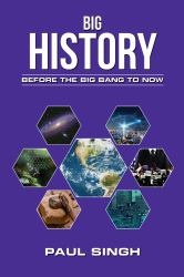 Big History : Before the Big Bang to Now