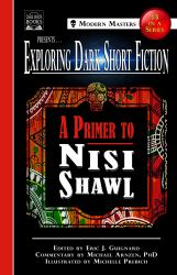 Exploring Dark Short Fiction #3 : A Primer to Nisi Shawl