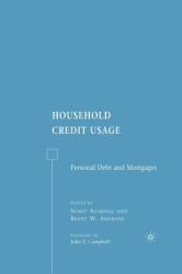 Household Credit Usage : Personal Debt and Mortgages