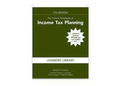 The Tools and Techniques of Income Tax Planning, 7th Edition