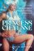 Princess Cheyenne : My Life As Boston's Most Famous Stripper