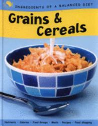 Cereals and Grains