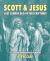 Scott & Jesus : Lost Comedy Duo of the Scriptures