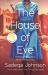 The House of Eve : Totally Heartbreaking and Unputdownable Historical Fiction