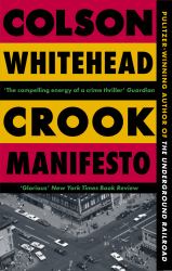 Crook Manifesto : 'Fast, Fun, Ribald' Sunday Times