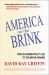 America on the Brink : How the US Trajectory Led Fatefully to the War in Ukraine