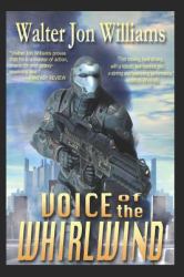 Voice of the Whirlwind : Author's Preferred Edition