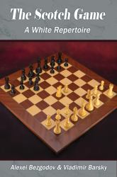 The Scotch Game : A White Repertoire