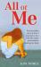 All of Me : My Incredible True Story of How I Learned to Live with the Many Personalities Sharing My Body