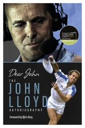 Dear John : (Shortlisted for the Sunday Times Sports Book Awards 2023)