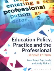 Education Policy, Practice and the Professional