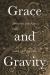 Grace and Gravity : Architectures of the Figure