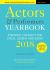 Actors and Performers Yearbook 2018 : Essential Contacts for Stage, Screen and Radio