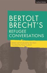 Bertolt Brecht's Refugee Conversations