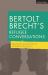 Bertolt Brecht's Refugee Conversations