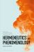 Hermeneutics and Phenomenology : Figures and Themes