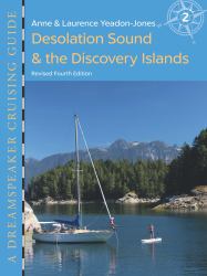 Desolation Sound and the Discovery Islands : Revised Fourth Edition