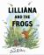 Lilliana and the Frogs