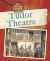 A Tudor Theatre