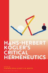 Hans-Herbert Kögler's Critical Hermeneutics