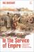 In the Service of Empire : Domestic Service and Mastery in Metropole and Colony