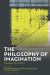 The Philosophy of Imagination : Technology, Art and Ethics