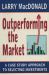 Outperforming the Market : A Case Study Approach to Selecting Investments