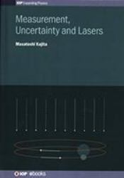 Measurement, Uncertainty and Lasers